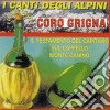Coro Grigna - I Canti Degli Alpini cd