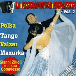 V/a - La Fisarmonica Impazzita Vol.2 cd musicale