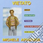 Michele Armenise - Vietato