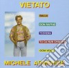 Michele Armenise - Vietato cd