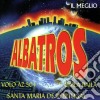 Albatros - Il Meglio cd musicale di Albatros