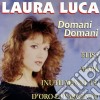 Laura Luca - Domani Domani cd