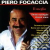 Piero Focaccia - Il Meglio cd musicale di Piero Focaccia