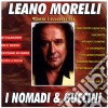 Leano Morelli - I Successi Dei Nomadi E Guccini cd musicale di Leano Morelli