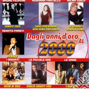 Dagli Anni D'Oro Al 2000 / Various cd musicale di Dv More