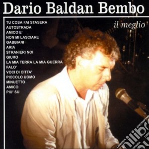 Dario Baldan Bembo - Il Meglio cd musicale di Dario Baldan Bembo