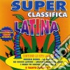 Super Classifica Latina / Various cd