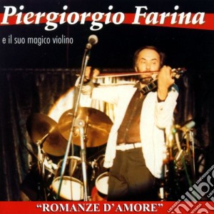 Piergiorgio Farina - Romanze D'amore cd musicale di Piergiorgio Farina