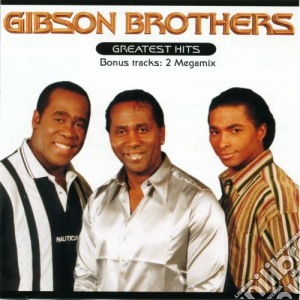 Gibson Brothers (The) - Greatest Hits cd musicale di Brothers Gibson