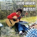 Lucio Aracri - Canta Le Belle Di Battisti