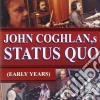 John Coghlan's Status Quo - Early Years cd