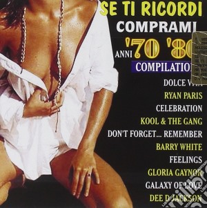 Se Ti Ricordi Comprami / Various cd musicale di Artisti Vari