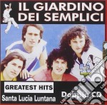 Giardino Dei Semplici (Il) - Greatest Hits (2 Cd)