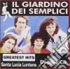 Giardino Dei Semplici (Il) - Greatest Hits (2 Cd) cd