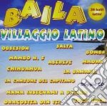 Baila Villaggio Latino / Various (2 Cd)  cd