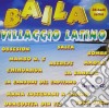 Baila Villaggio Latino / Various (2 Cd)  cd