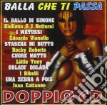 Balla Che Ti Passa / Various (2 Cd) cd