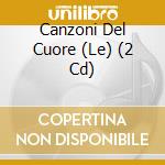 Canzoni Del Cuore (Le) (2 Cd) cd