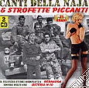Canti Della Naja & Strofette Piccanti / Various (2 Cd) cd musicale di Dv More