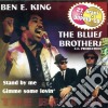 Ben E. King & The Blues Brothers - Ben E . King & The Blues Brothers (2 Cd) cd