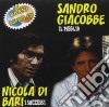 Sandro Giacobbe E Nicola Di Bari - Il Meglio (2 Cd) cd