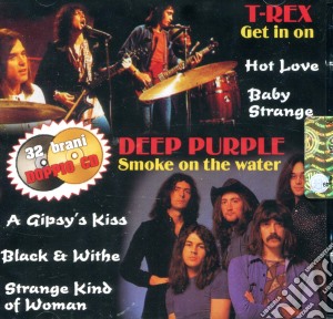 T. Rex / Deep Purple - T. Rex & Deep Purple (2 Cd) cd musicale di T