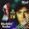 Bobby Solo & Mal - 28 Brani (2 Cd) cd