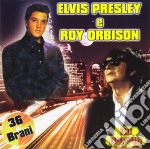 Elvis Presley / Roy Orbison - Elvis Presley & Roy Orbison (2 Cd)