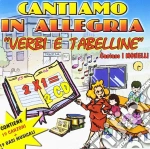 Monelli (I) - Cantiamo In Allegria Verbi E Tabelline (2 Cd) cd