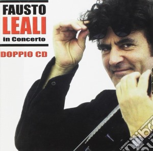 Fausto Leali - In Concerto (2 Cd) cd musicale di Fausto Leali