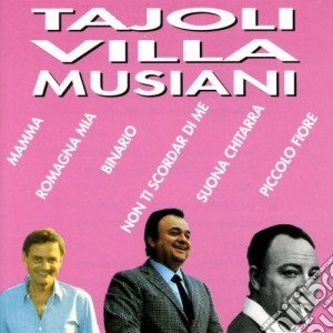 Tajoli Villa Musiani - Tajoli Villa Musiani cd musicale di Tajoli Villa Musiani