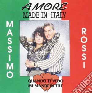 Massimo Rossi - Amore Made In Italy cd musicale di Rossi Massimo