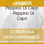 Peppino Di Capri - Peppino Di Capri cd