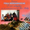 Cor Alegher (I) - Canzoni Folk Bergamasche Vol. 1 cd