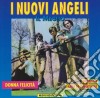 Angeli Nuovi - The Best Of... cd