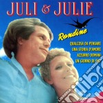 Juli & Julie - Rondine
