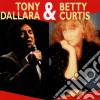 Tony Dallara & Betty Curtis - Tony Dallara & Betty Curtis cd