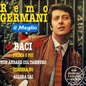 Remo Germani - Il Meglio cd musicale di Remo Germani