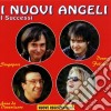 Nuovi Angeli (I) - I Successi cd
