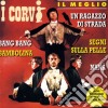 Corvi (I) - Il Meglio cd musicale di Corvi I