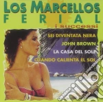 Marcellos Ferial (Los) - I Successi cd