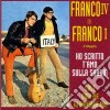 Franco IV & Franco I - Il Meglio cd