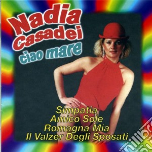 Nadia Casadei - Ciao Mare cd musicale