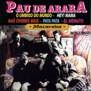 Pau De Arara - Macarena cd musicale di Macarena