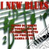 New Blues (I) - I New Blues cd