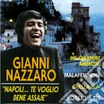 Gianni Nazzaro - Napoli Te Voglio Bene Assai cd
