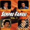 Sempre Famosi Vol.1 / Various cd