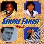 Sempre Famosi 5 / Various cd