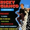 Ricky Gianco - I Successi cd musicale di Ricky Gianco