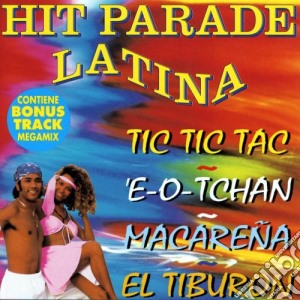 Hit Parade Latina / Various cd musicale di Artisti Vari